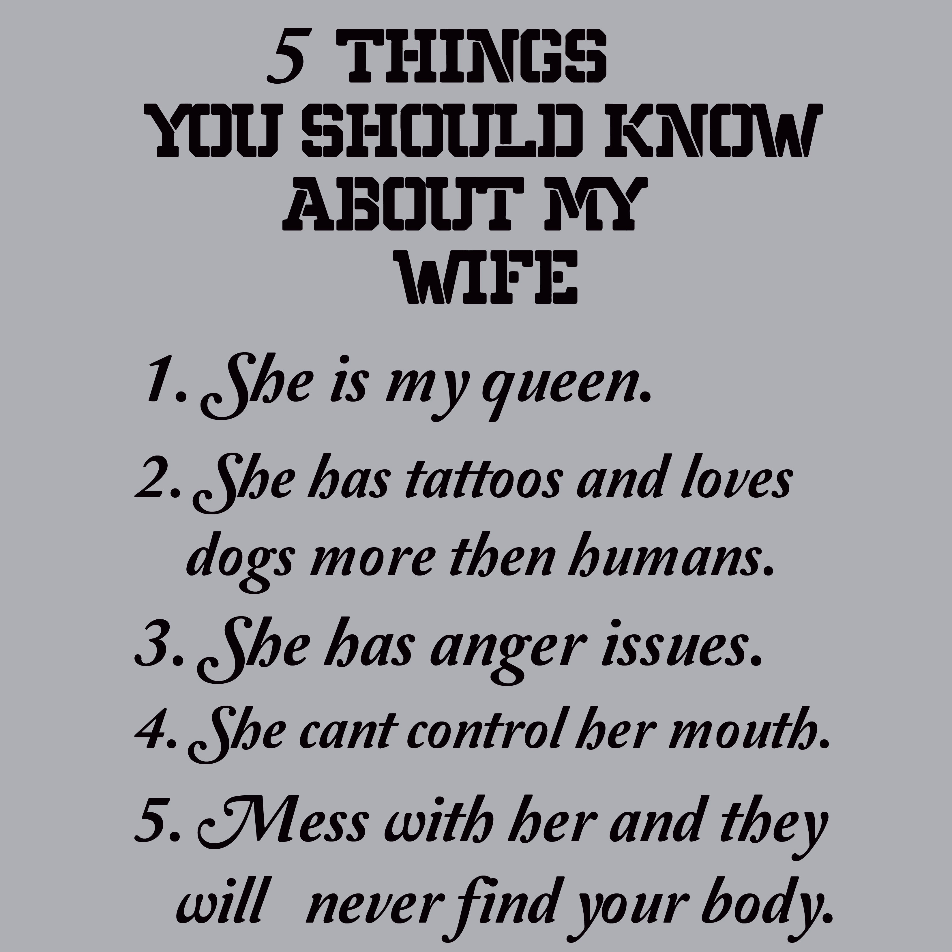 5 Things You Should Know About My Wife