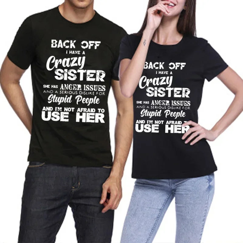 Back Off I Have A Crazy Sister