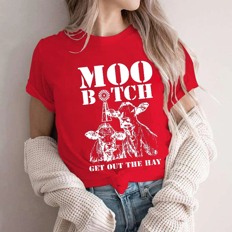 Moo B*tch Get Out the Hey