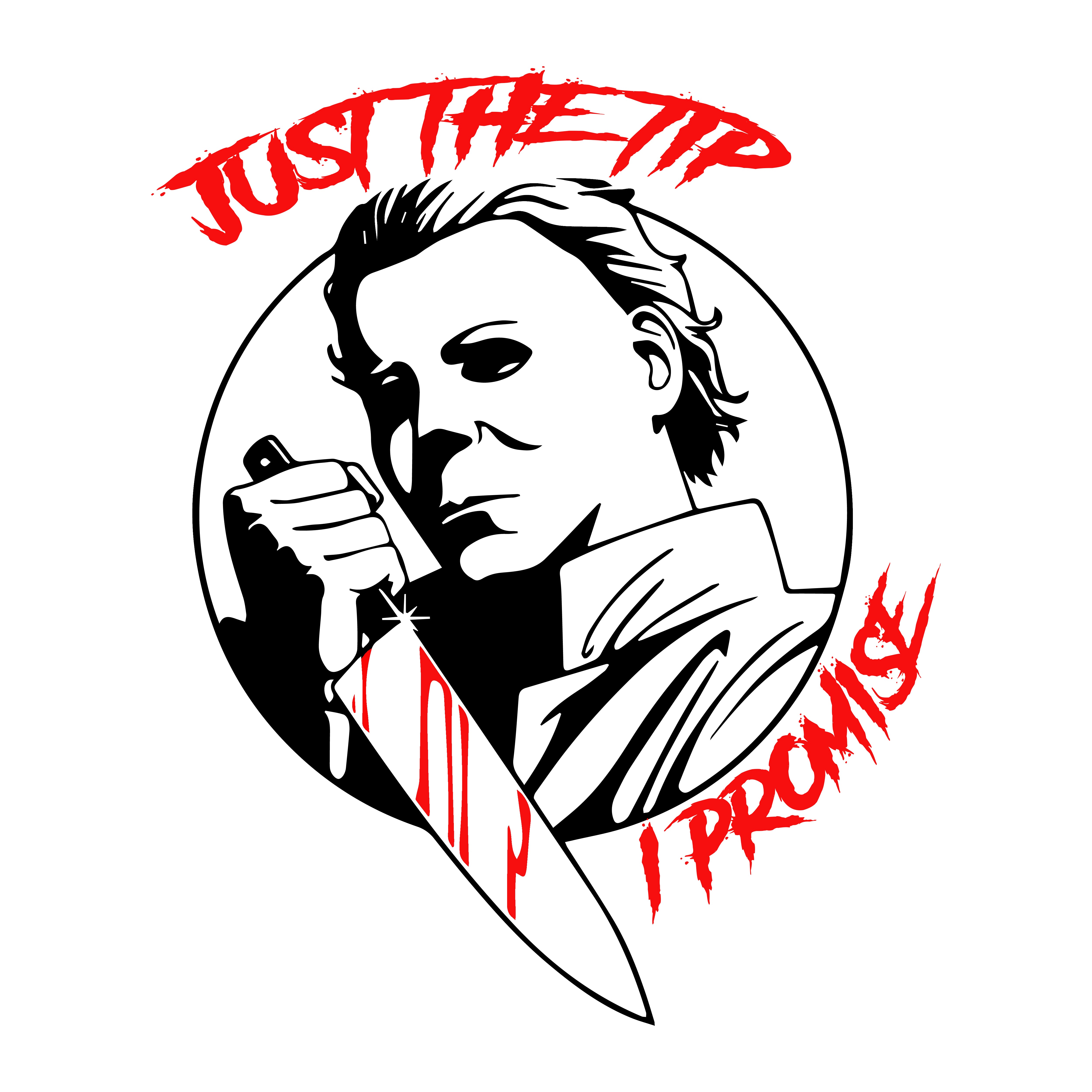 Just the Tip! Myers